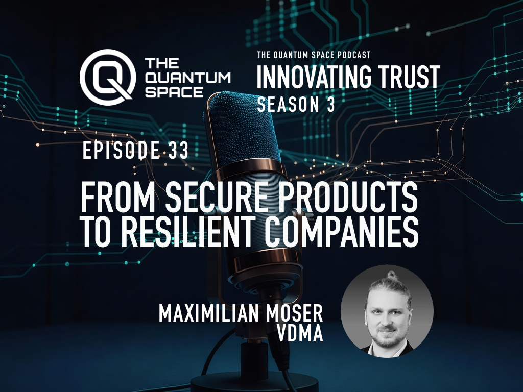 Episode 33 – From Secure Products to Resilient Companies